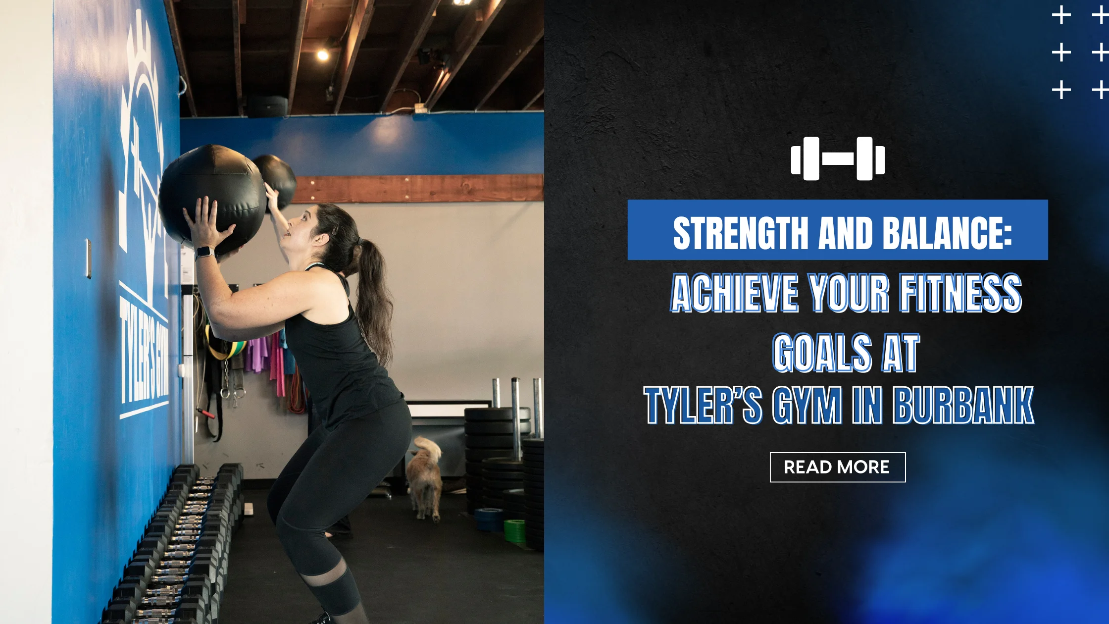 Strength and Balance Achieve Your Fitness Goals at Tyler’s Gym in Burbank